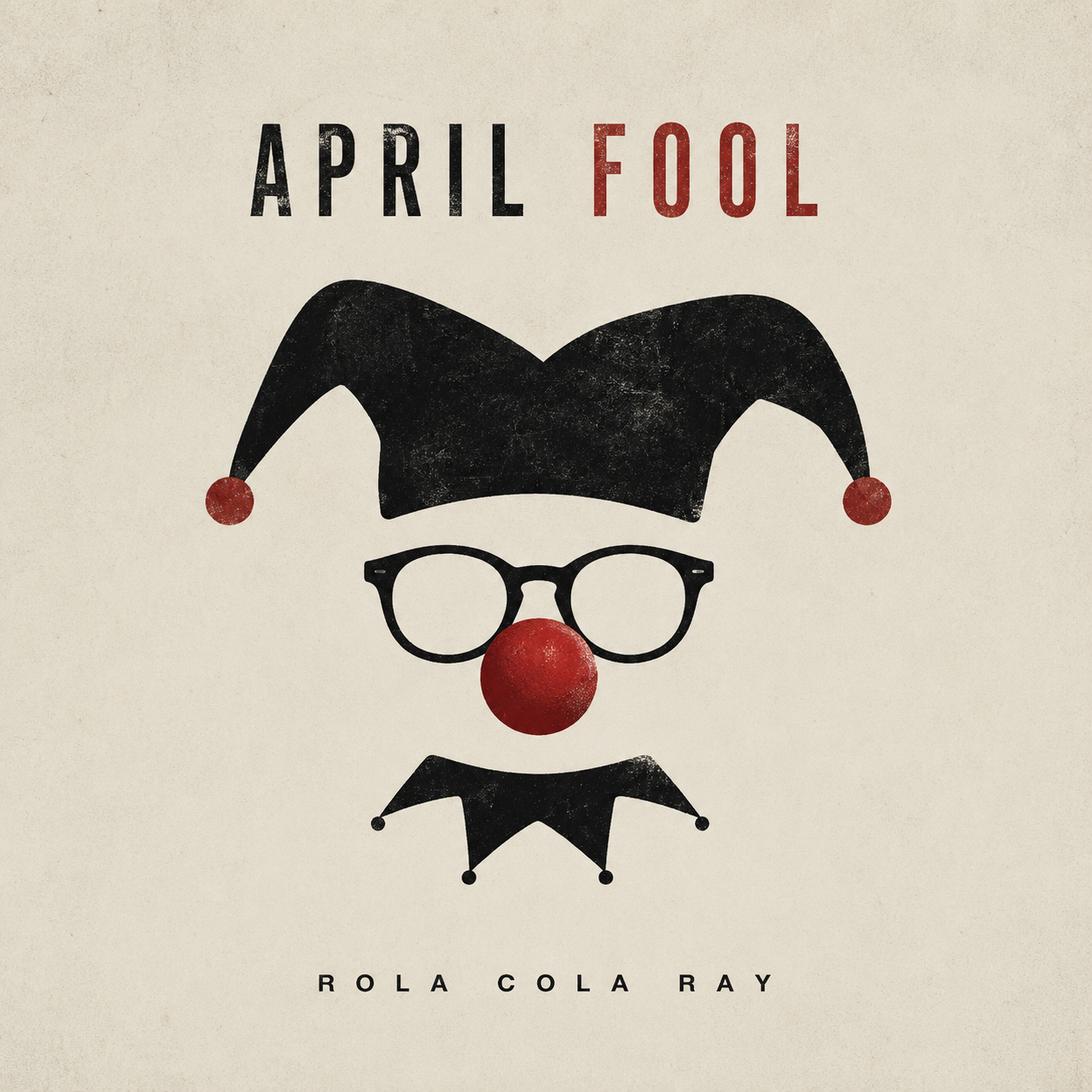APRIL FOOL